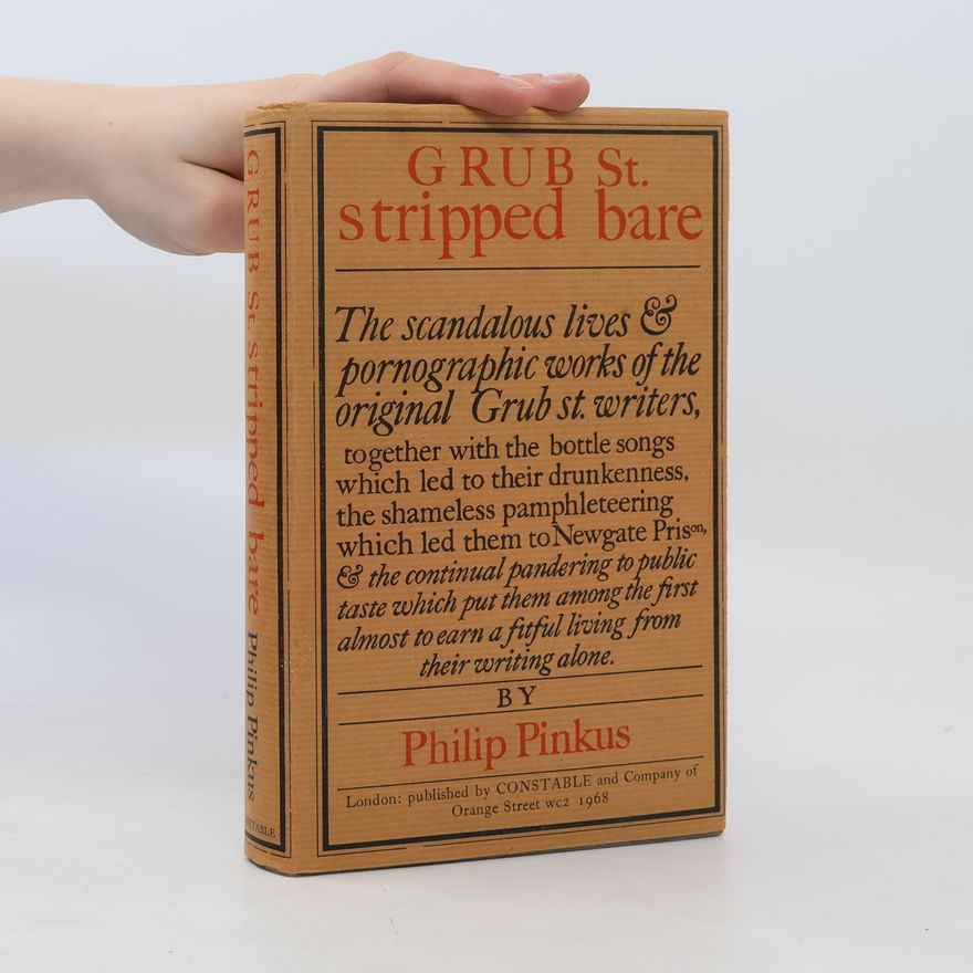 Philip Pinkus Grub St. Stripped Bare