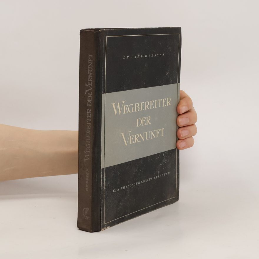 Carl Dyrssen Wegbereiter der Vernunft
