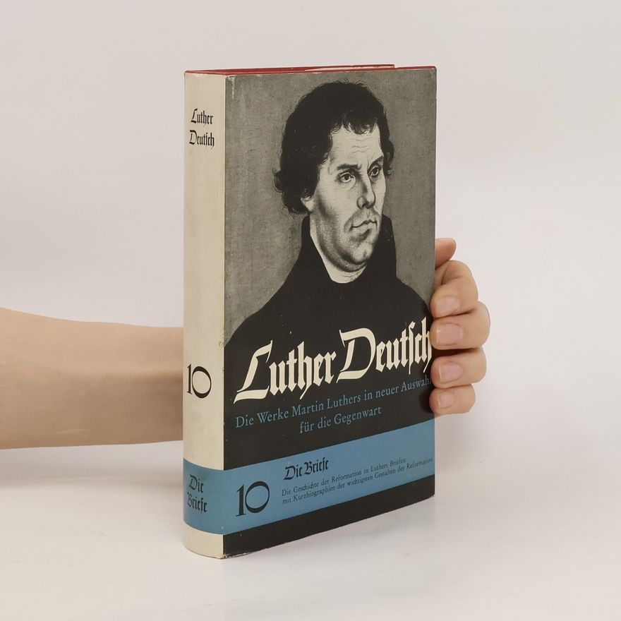 Martin Luther Luther Deutsch. Band 10