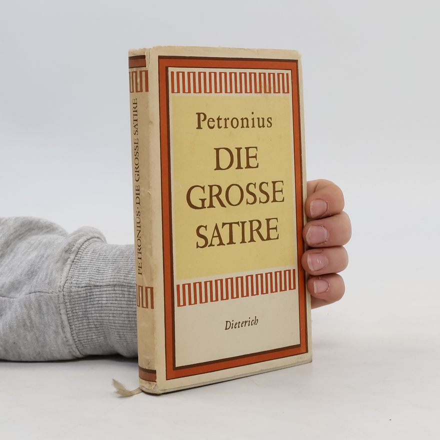 Petronius Die grosse Satire