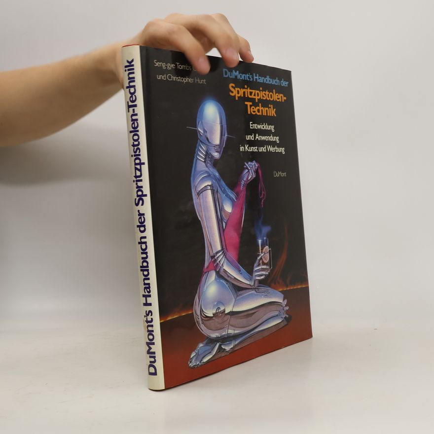 Seng-gye Tombs Curtis DuMont's Handbuch der Spritzpistolen-Technik