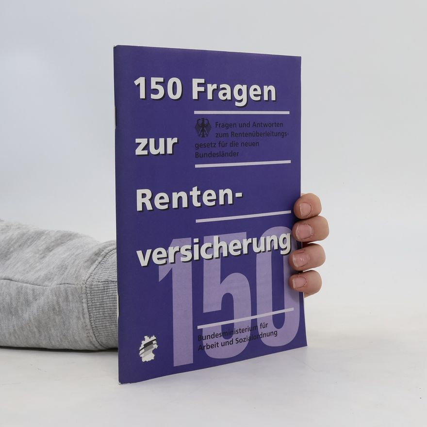 Autorenkollektiv 150 Fragen zur Rentenversicherung
