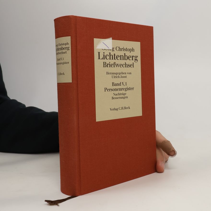 Georg Christoph Lichtenberg Lichtenberg Briefwechsel Bd. 5: Register
