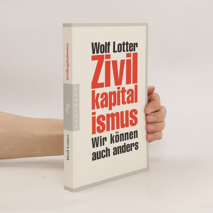 Wolf Lotter Zivilkapitalismus