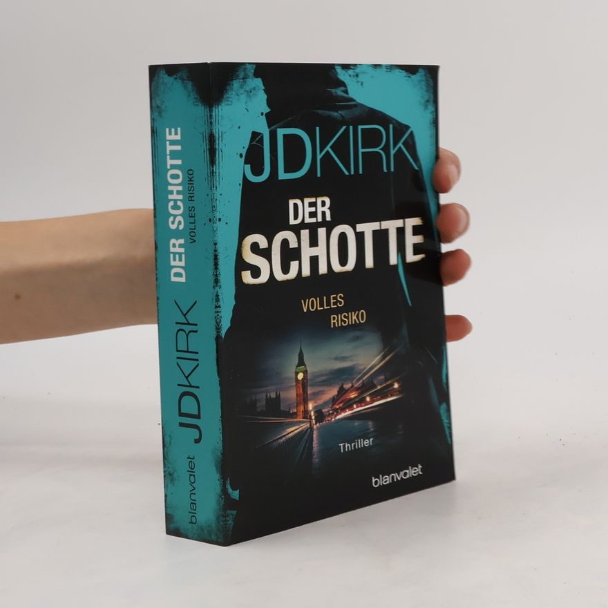 Jd Kirk Der Schotte. Volles Risiko