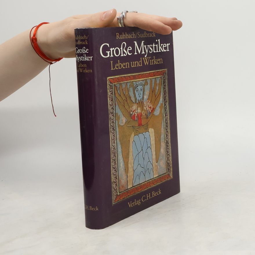 Gerhard Ruhbach Große Mystiker. Leben und Wirken