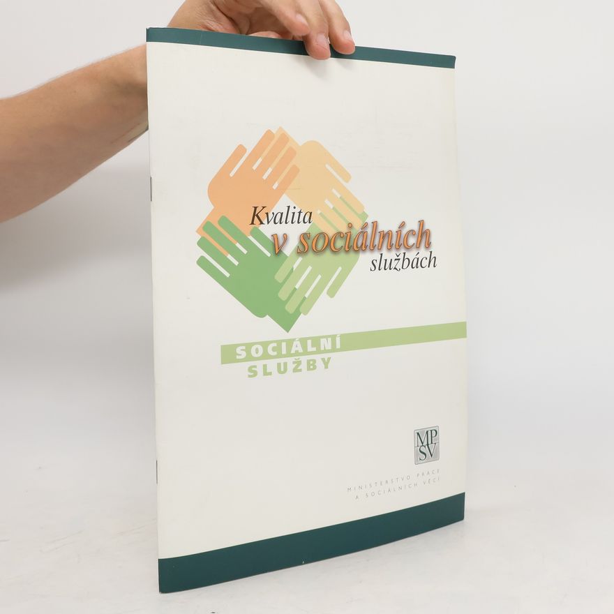 Denisa Schulzová Kvalita v sociálních službách