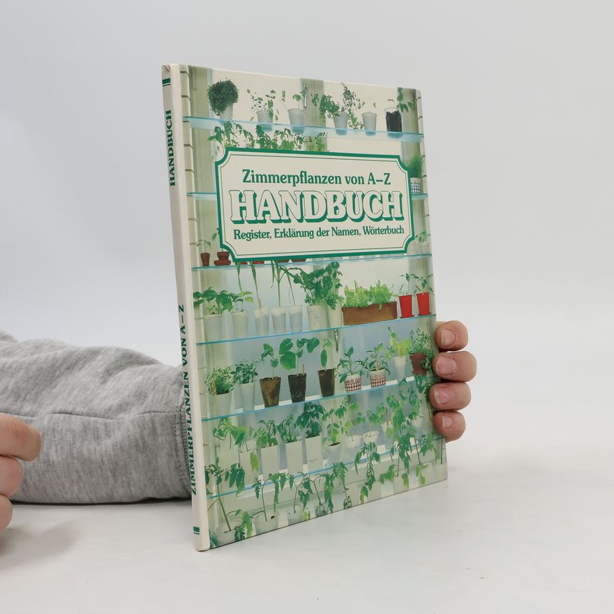 Collectif d'auteurs Zimmerpflanzen von A-Z Handbuch