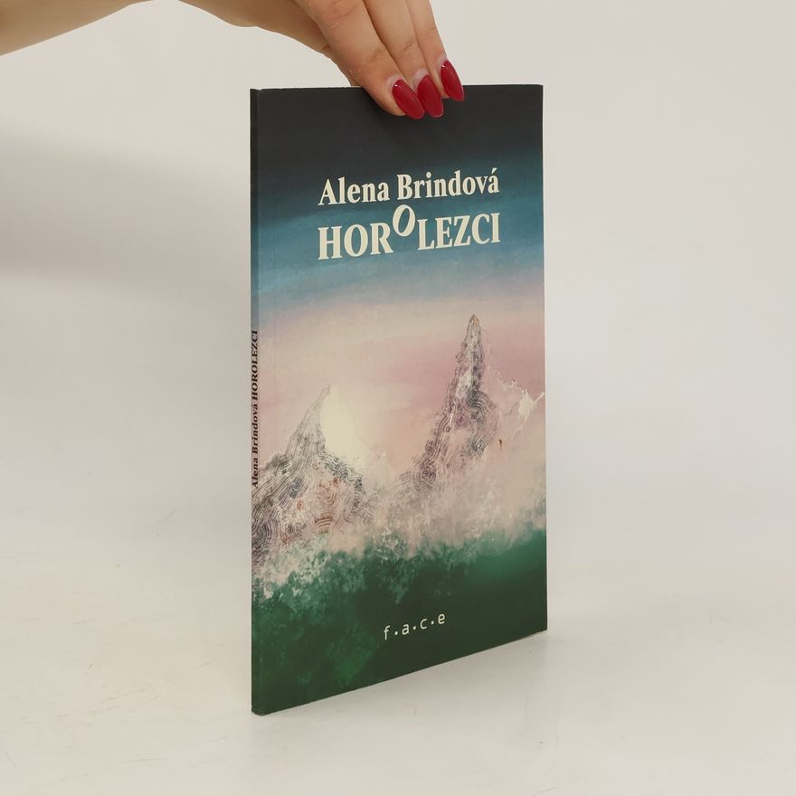Alena Brindová Horolezci