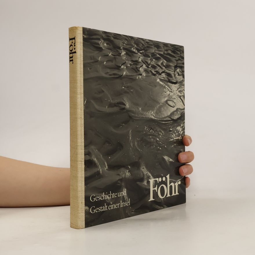 Autorenkollektiv Föhr. Geschichte und Gestalt einer Insel