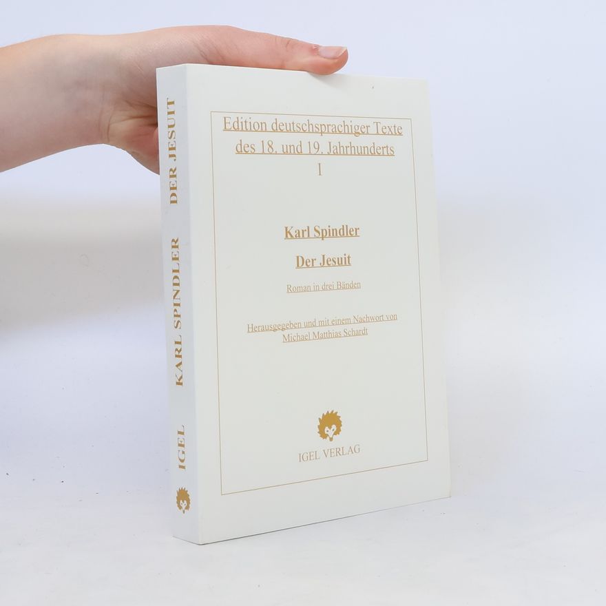 Karl Spindler Der Jesuit