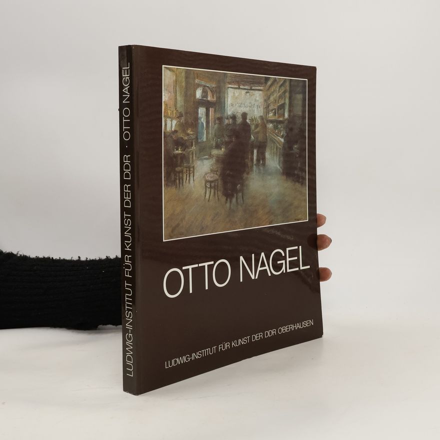 Otto Nagel Otto Nagel