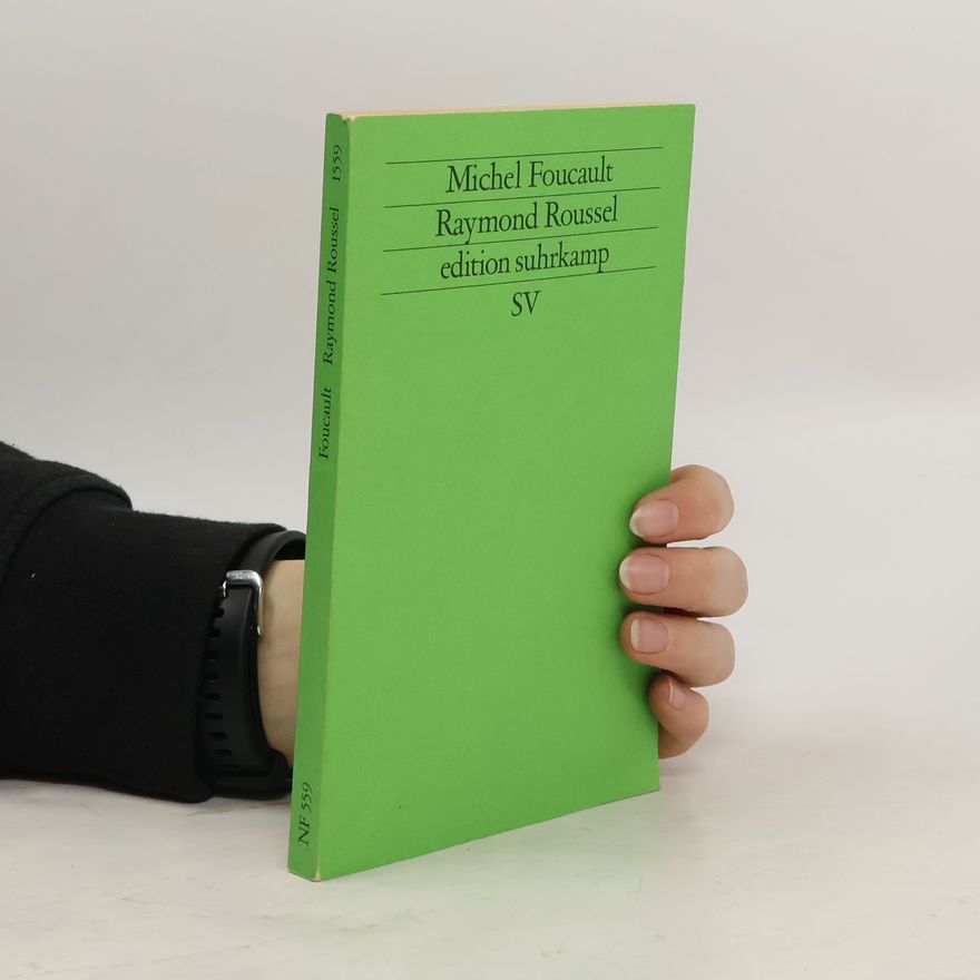 Michel Foucault Raymond Roussel