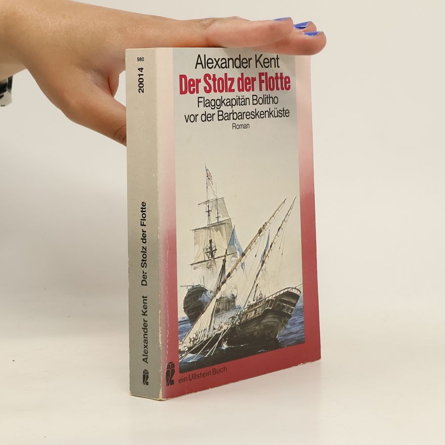 Alexander Kent Der Stolz der Flotte