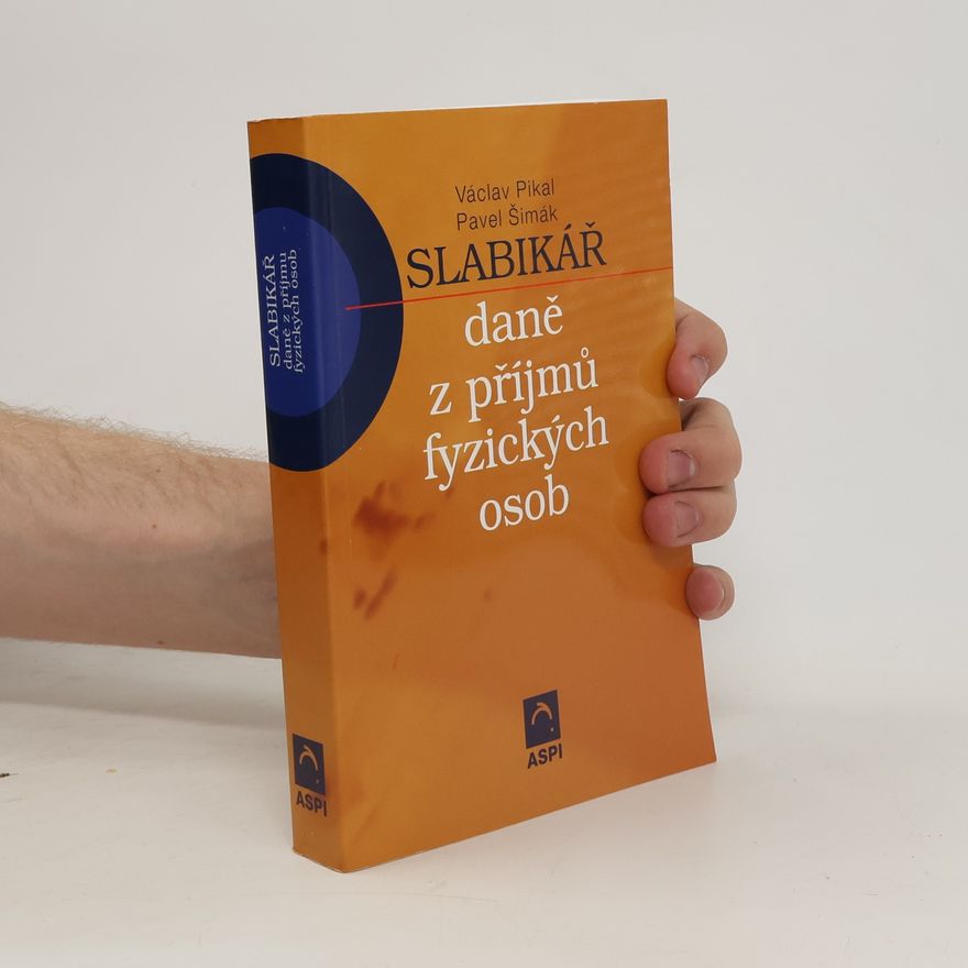Pavel Šimák Slabikář daně z příjmů fyzických osob