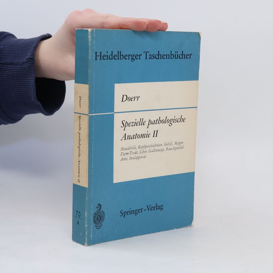 Wilhelm Doerr Spezielle pathologische Anatomie II