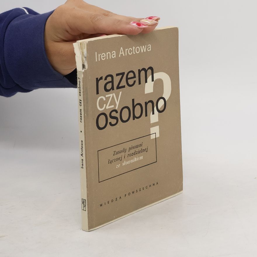 Irena Arctowa Razem czy osobno