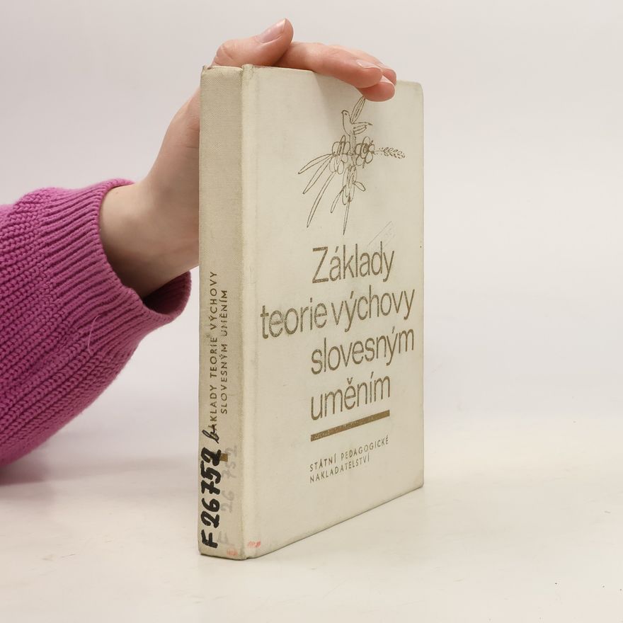Kolektiv autorů Základy teorie výchovy slovesným uměním
