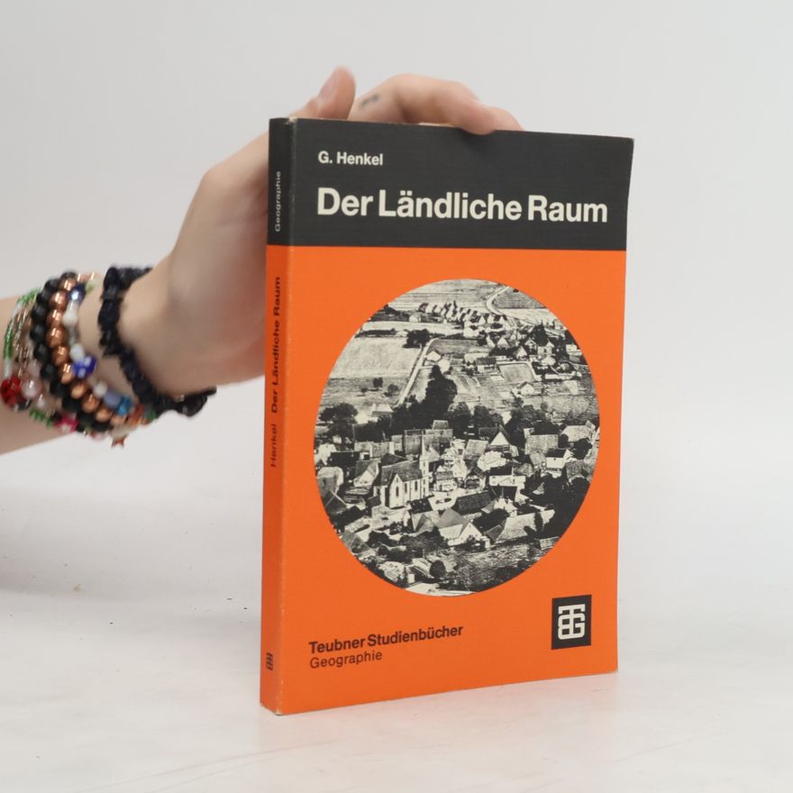 Gerhard Henkel Der ländliche Raum