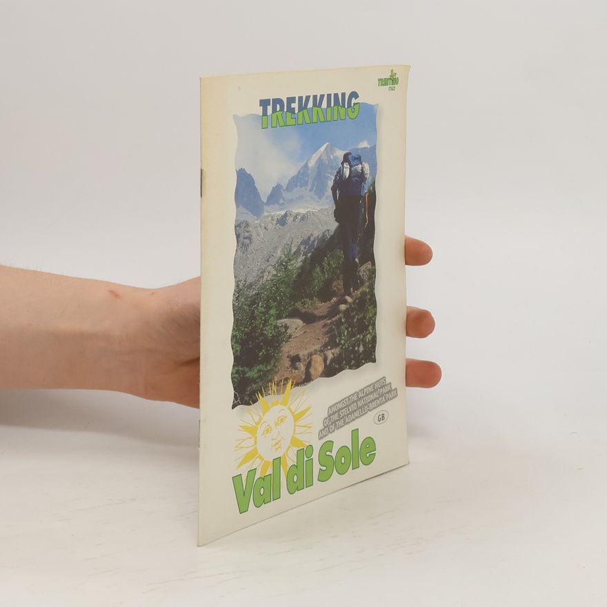 Autorenkollektiv Trekking. Val di sole