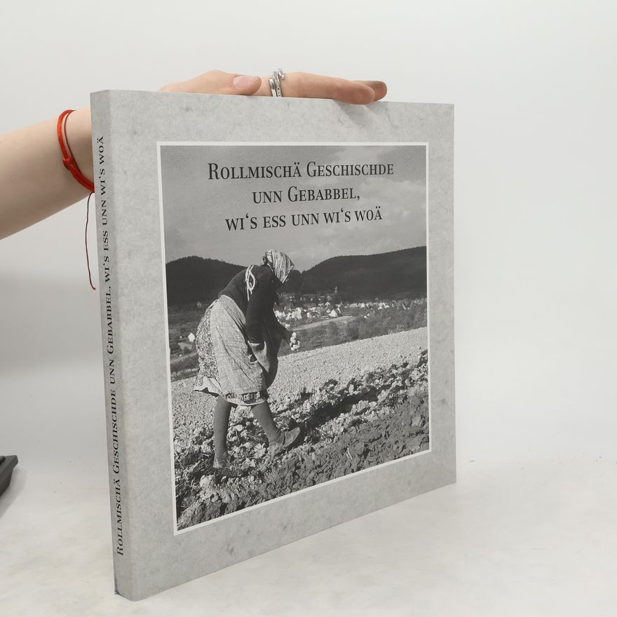 Autorenkollektiv Rollmischä Geschischde unn Gebabbel, wi's ess unn wi's woä