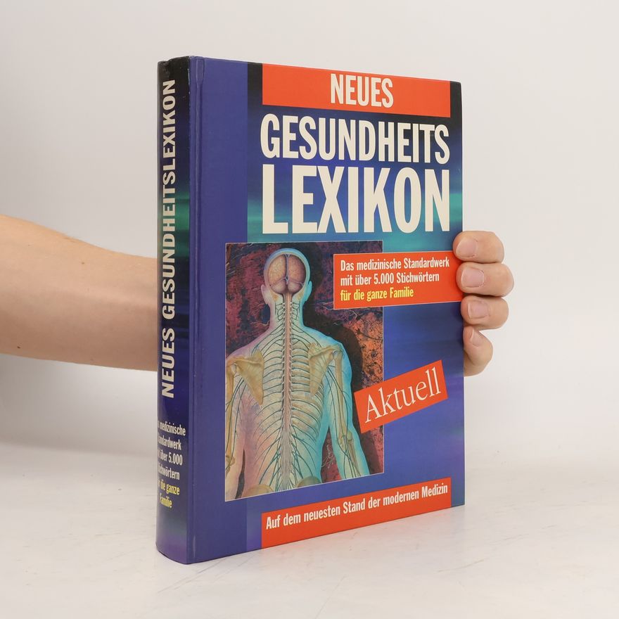 Autorenkollektiv Neues Gesundheits Lexikon