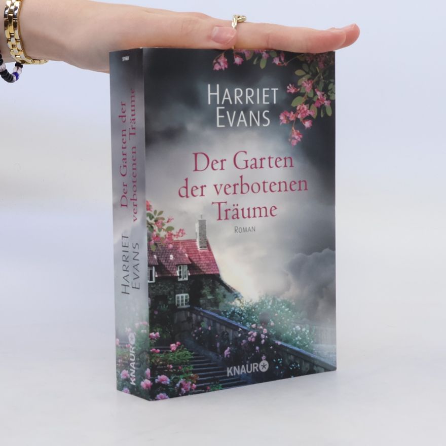 Harriet Evans Der Garten der verbotenen Träume