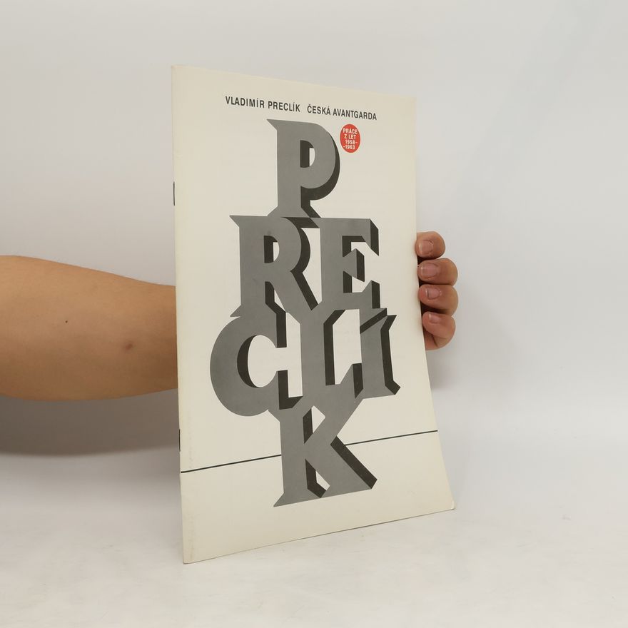 Vladimír Preclík Vladimír Preclík - Česká avantgarda