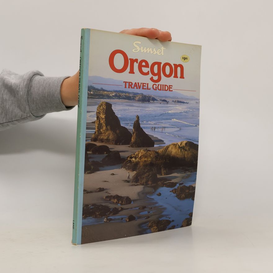 Cornelia Fogle Sunset Travel Guide to Oregon