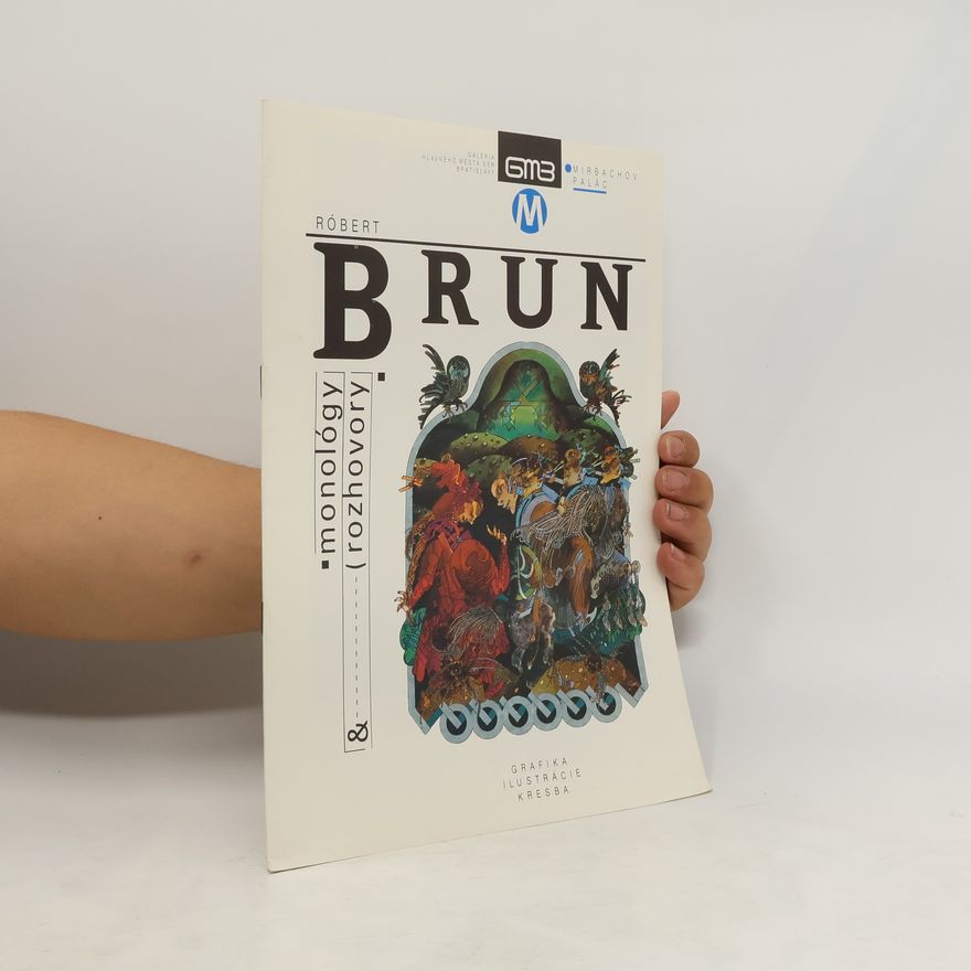 Róbert Brun Monológy a rozhovory