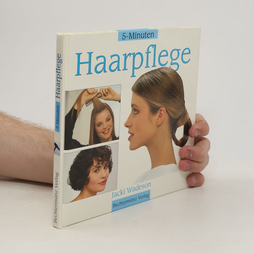 Jacki Wadeson 5-minuten Haarpflege