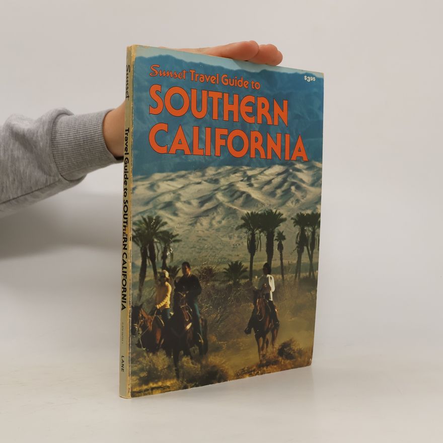 Kolektiv autorů Sunset Travel Guide to Southern California