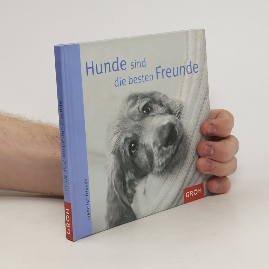 Autorenkollektiv Hunde sind die besten Freunde