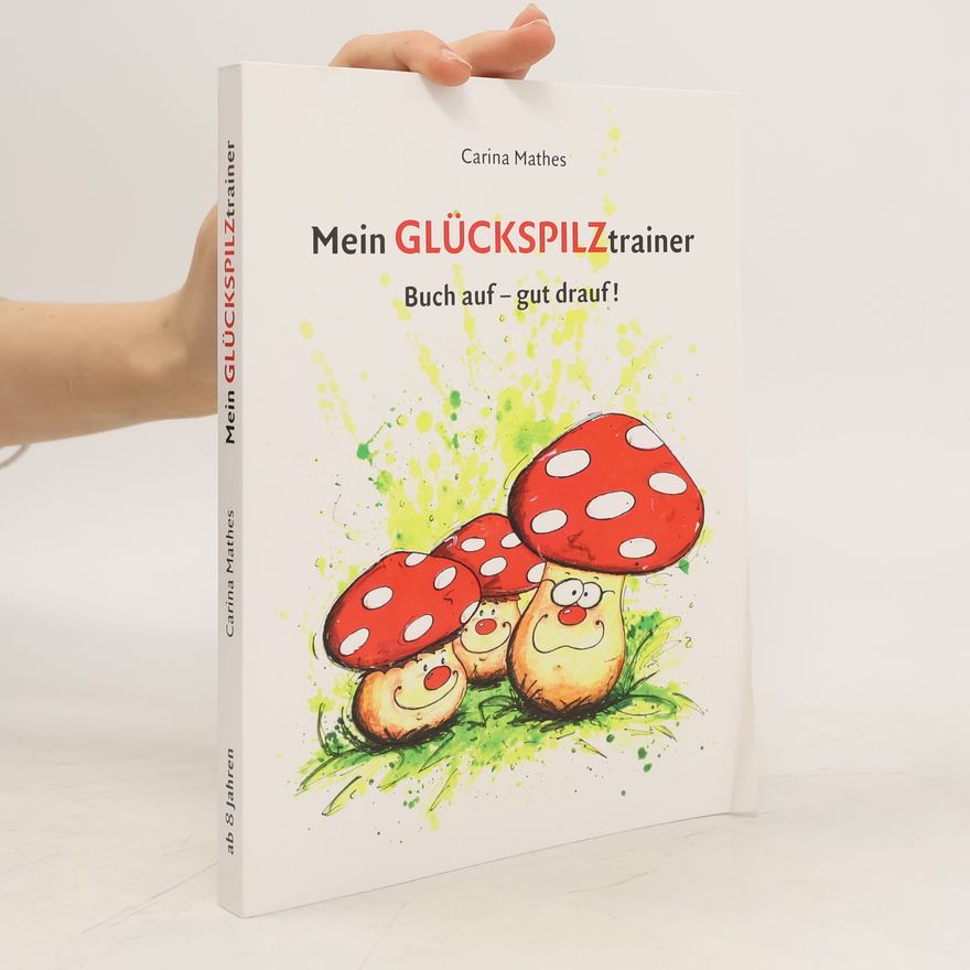 Carina Mathes Mein Glückspilztrainer