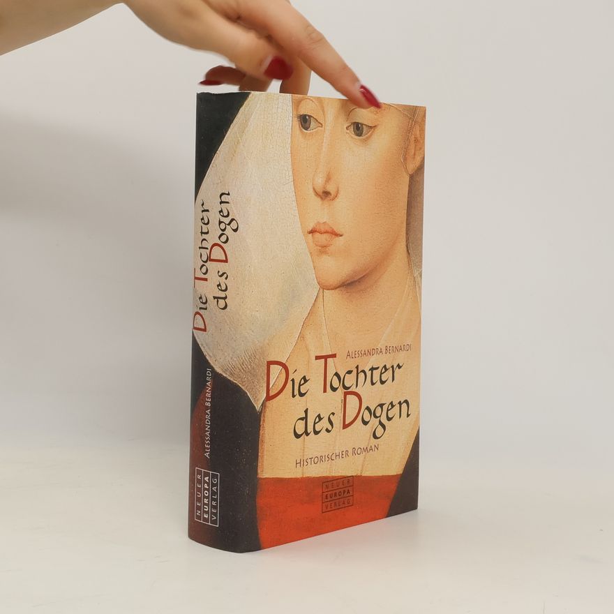 Alessandra Bernardi Die Tochter des Dogen