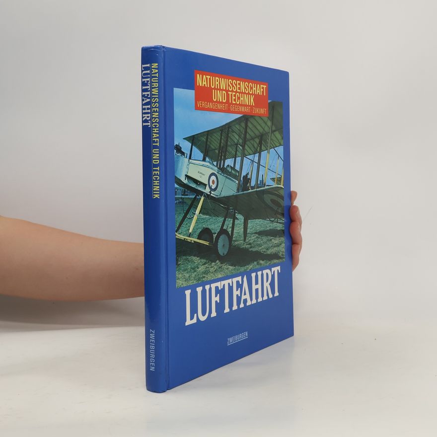 Autorenkollektiv Luftfahrt. Naturwissenschaft und Technik. Vergangenheit, Gegenwart, Zukunft