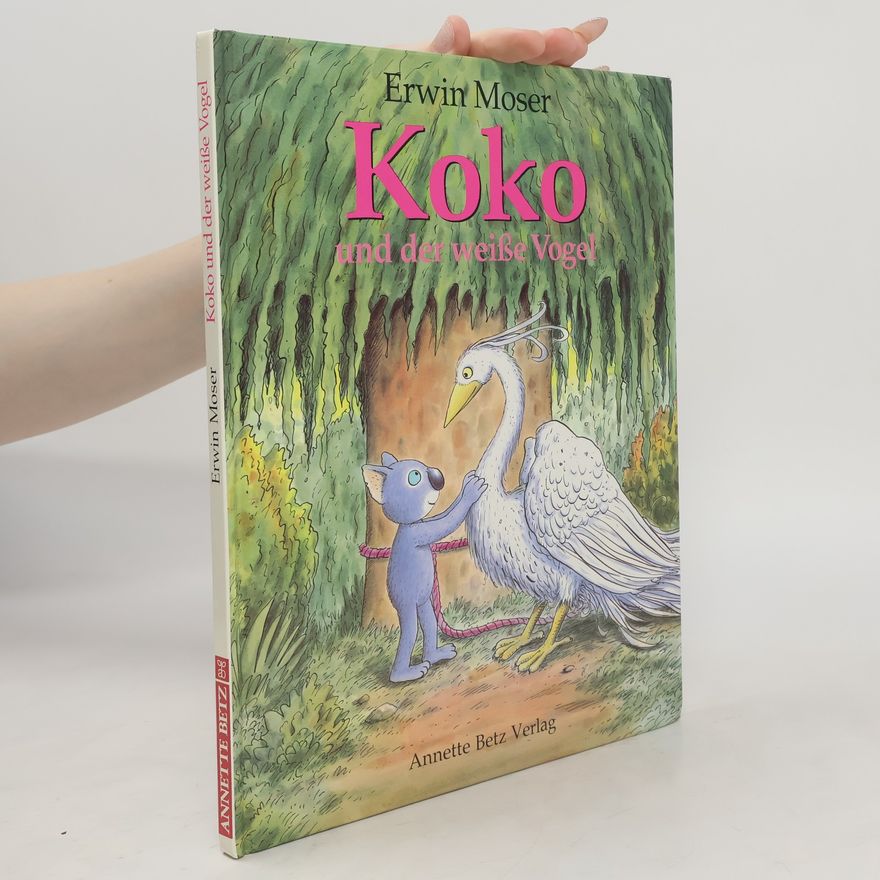 Erwin Moser Koko und der weisse Vogel