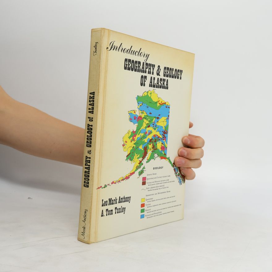 A. Tom Tunley Geography & Geology of Alaska