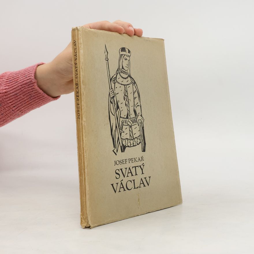 Josef Pekař Svatý Václav