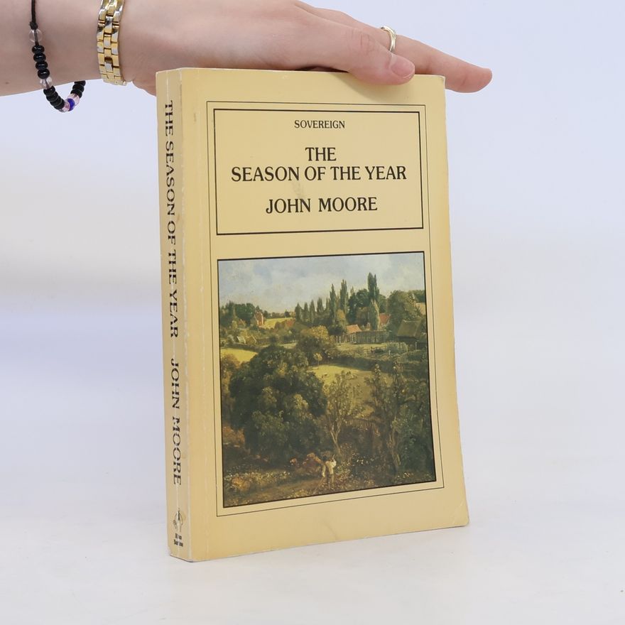 John Moore The Season of the Year