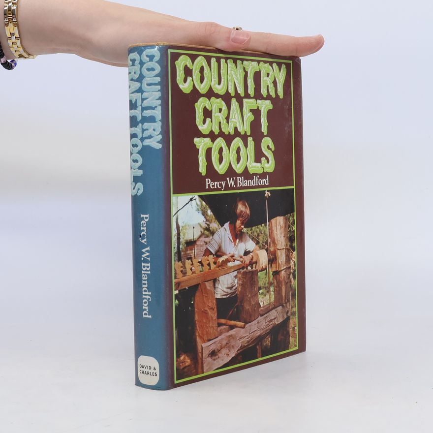 Percy W. Blandford Country Craft Tools