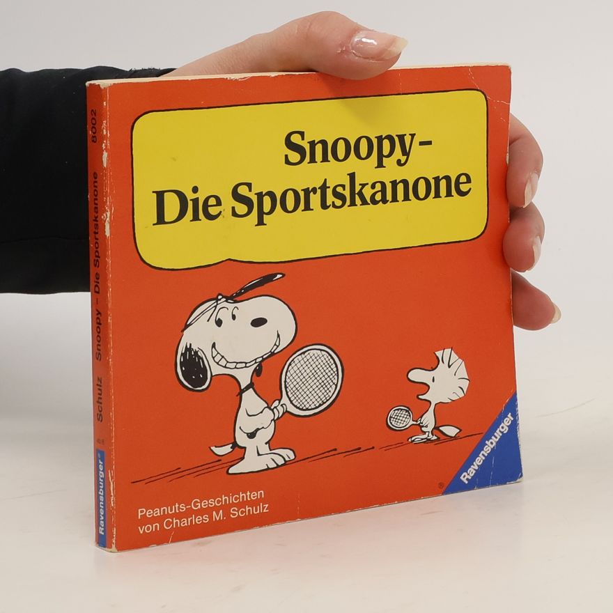 Charles M. Schulz Snoopy, die Sportskanone