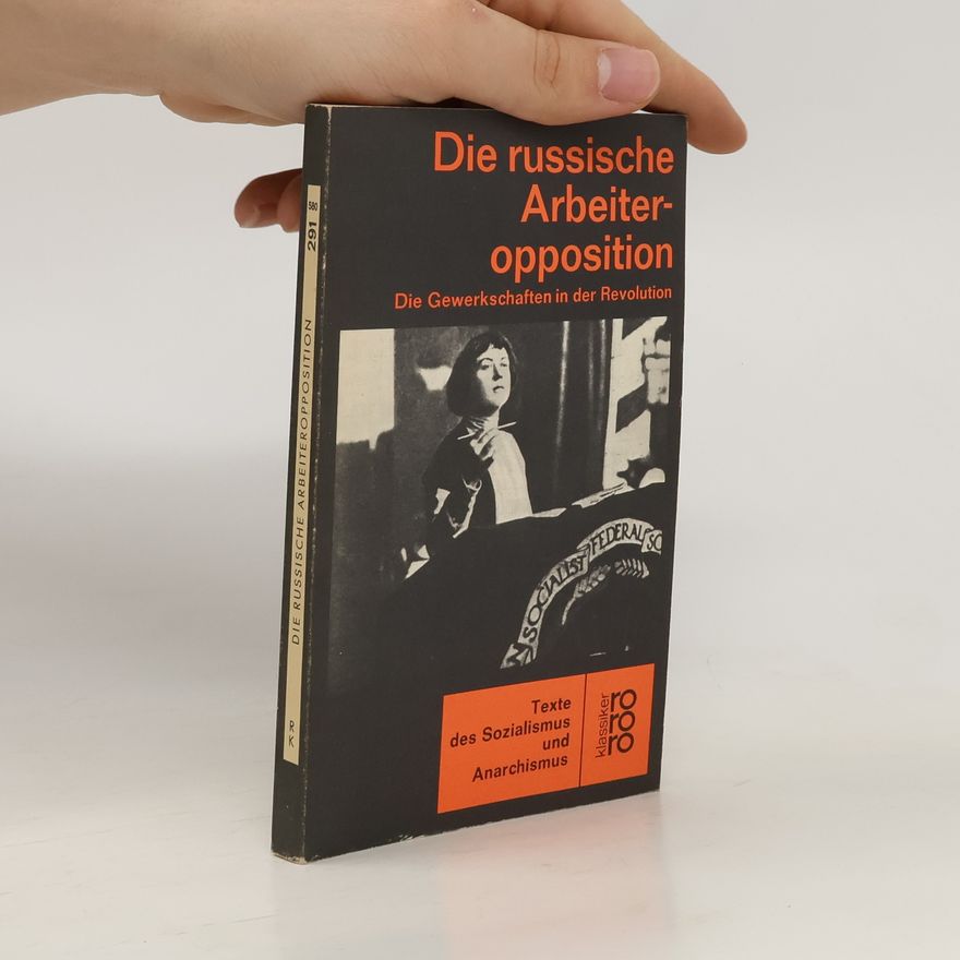 Gottfried Mergner Die russische Arbeiteropposition