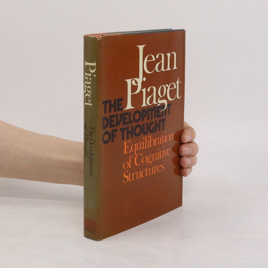 Jean Piaget The Development of Thought