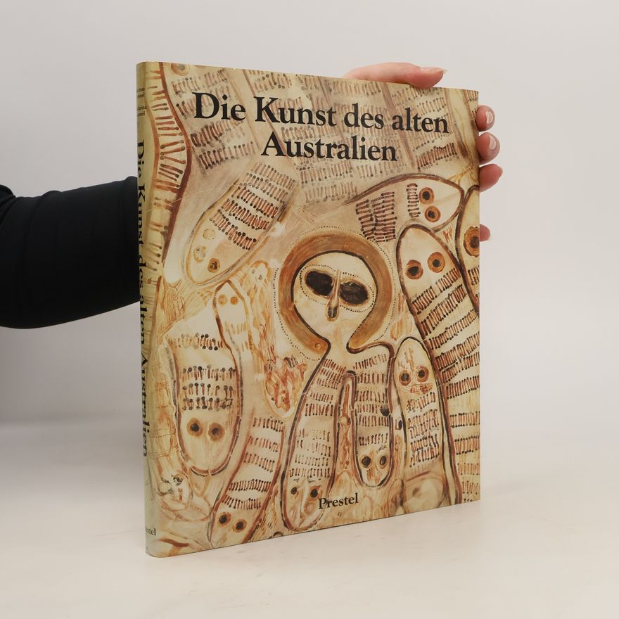 Andreas Lommel Die Kunst des alten Australien
