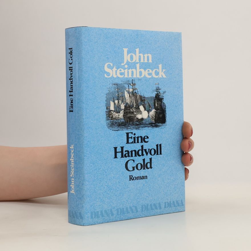 John Steinbeck Eine Handvoll Gold