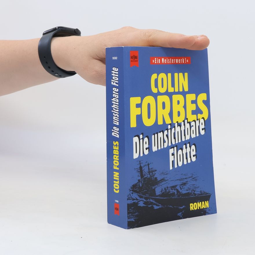 Colin Forbes Die unsichtbare Flotte