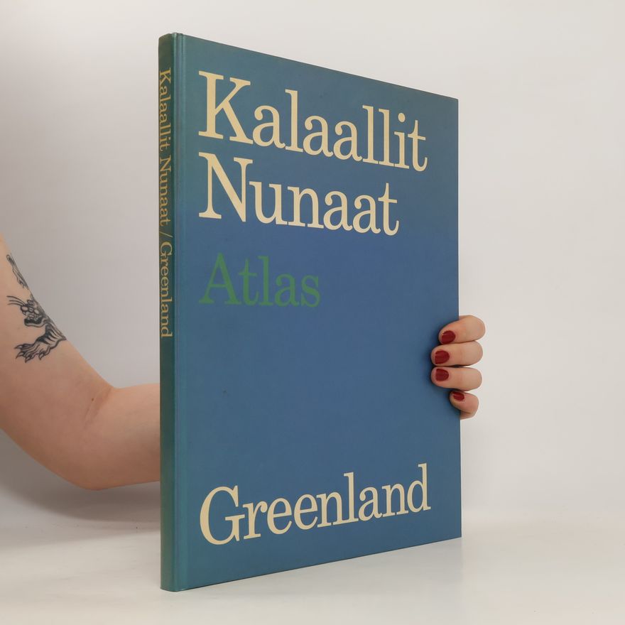 Poul Christian Berthelsen Kalaallit Nunaat Atlas. Greenland