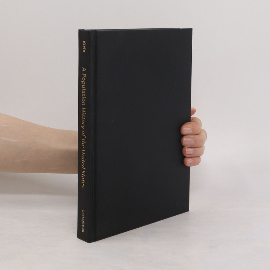Herbert S. Klein A Population History of the United States