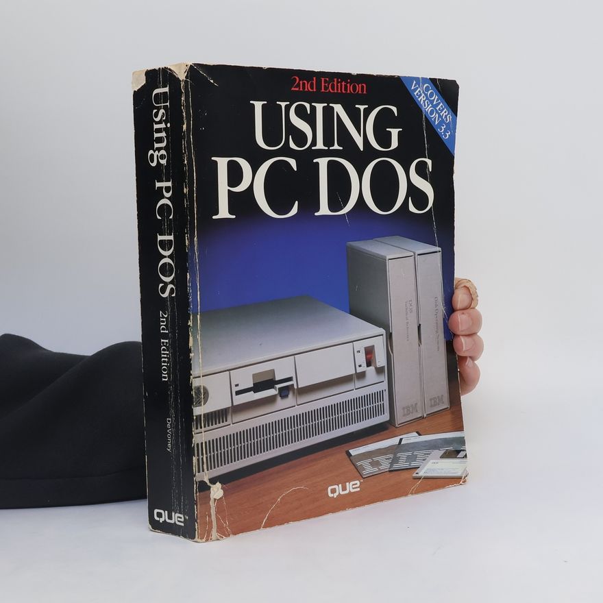 Kolektiv autorů Using PC DOS
